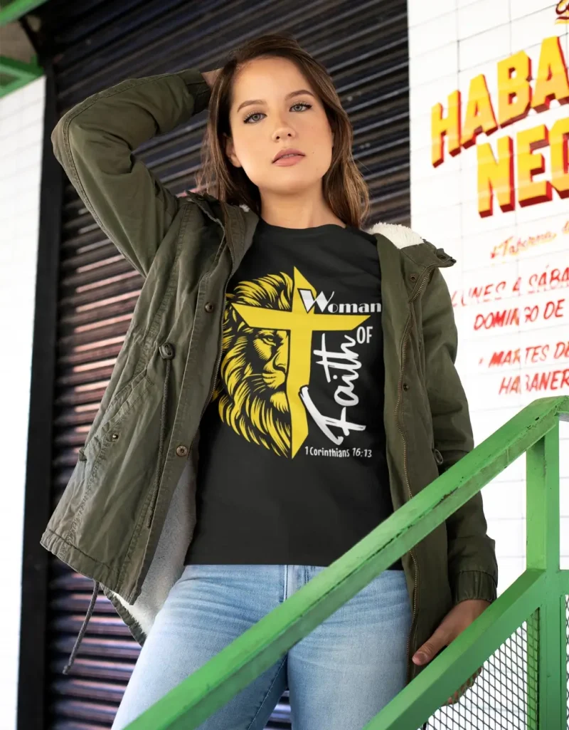 “Woman of Faith” T-Shirt | Lion + Cross | 1 Cor. 16:13