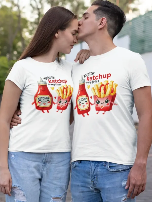 You’re the Ketchup to My Fries – Funny Unisex T-Shirt | 100% Cotton | Personalised | Kadosh Designs UK